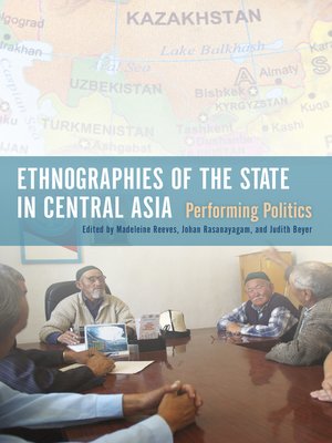 cover image of Ethnographies of the State in Central Asia